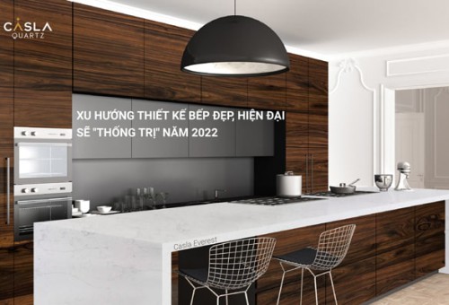 Xu hướng thiết kế bếp đẹp, hiện đại "sẽ thống trị" năm 2022